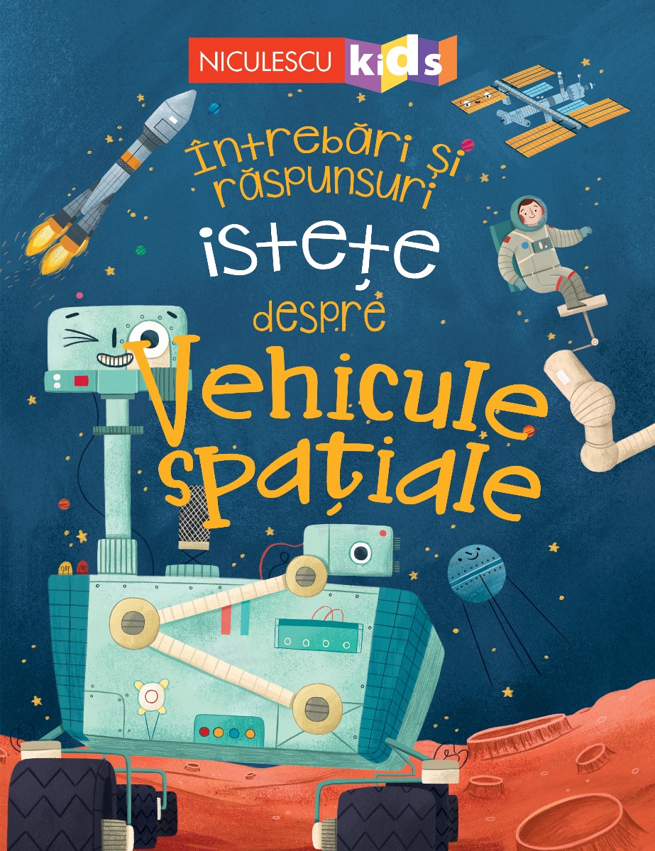 Întrebări și răspunsuri istețe despre VEHICULE SPAȚIALE