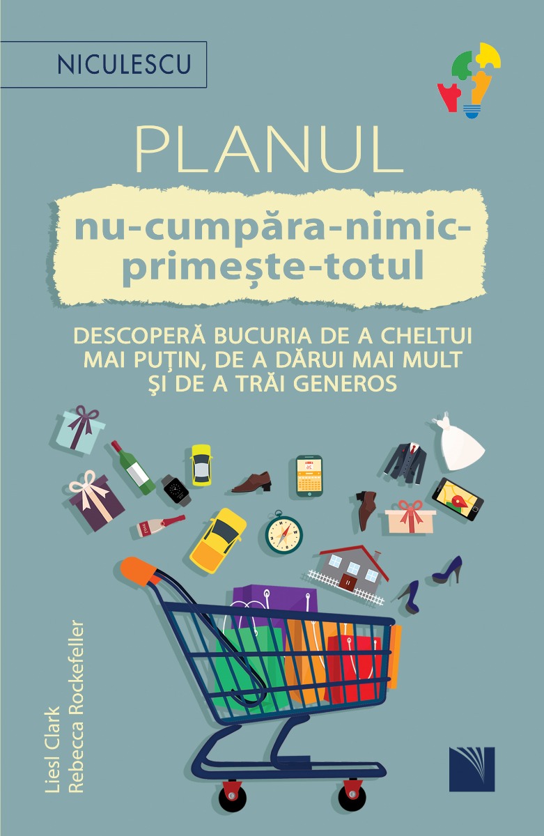 Planul NU-CUMPĂRA-NIMIC-PRIMEȘTE-TOTUL