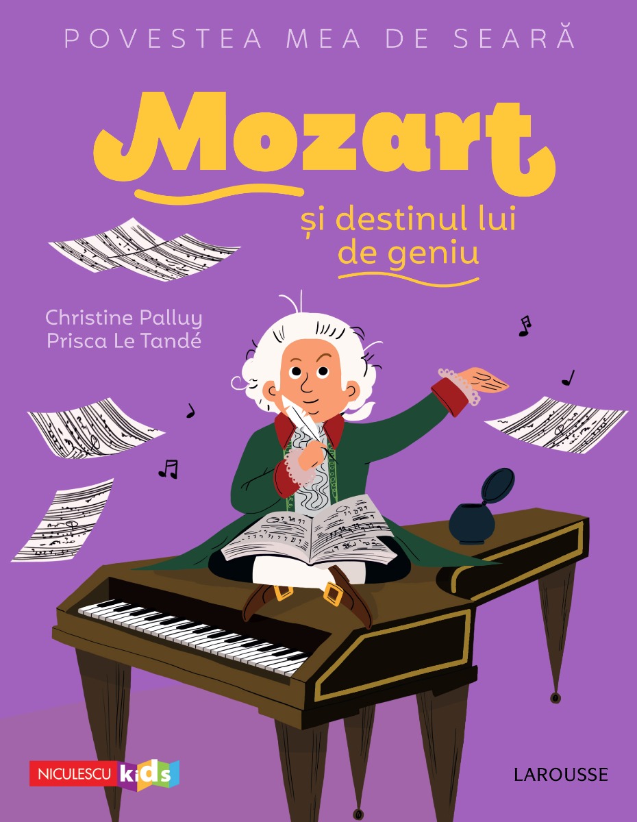 Povestea mea de seară: Mozart și destinul lui de geniu