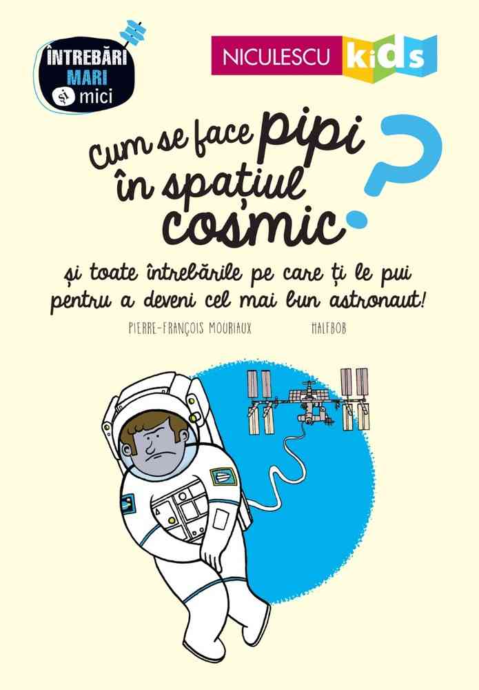 Cum se face pipi în spațiul cosmic?