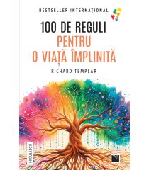 100 de reguli pentru o viaţă împlinită