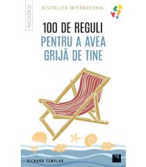 100 de reguli pentru a avea grijă de tine