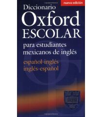 Diccionario Oxford Escolar para estudiantes mexicanos de inglés- REDUCERE 35%