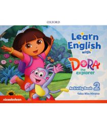 Learn English with Dora the Explorer 2: Activity Book