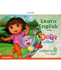 Learn English with Dora the Explorer 3: Activity Book