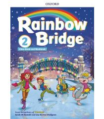 Rainbow Bridge 2 Student’s Book and Workbook