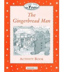 Classic Tales: Beginner Level 2: Gingerbread Man Activity Book