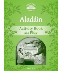 Classic Tales Second Edition: Level 3: Aladdin Activity Book & Play