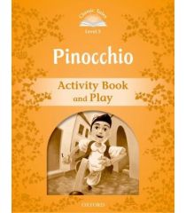 Classic Tales Second Edition: Level 5: Pinocchio Activity Book & Play