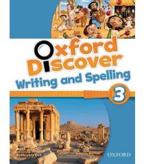 Oxford Discover 3 Writing and Spelling