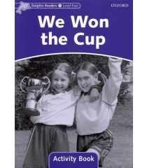 Dolphin Readers Level 4 We Won the Cup Activity Book