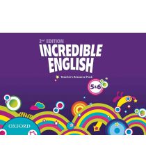 Incredible English, New Edition 5-6: Teacher's Resource Pack