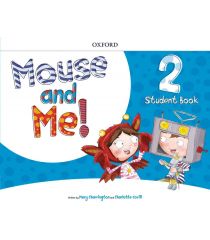 Mouse and Me 2 Student's Book PK