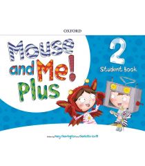 Mouse and Me Plus 2 Student's Book PK
