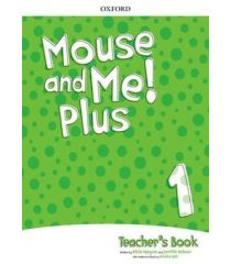 Mouse and Me Plus 1 Teacher's Book PK