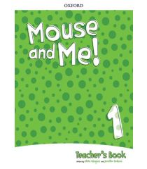 Mouse and Me 1 Teacher's Book PK