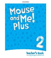 Mouse and Me Plus 2 Teacher's Book PK