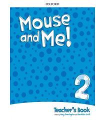 Mouse and Me 2 Teacher's Book PK