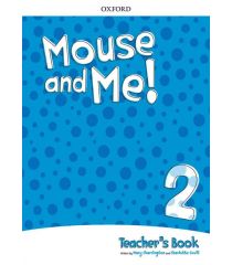 Mouse and Me 2 Teacher's Book PK
