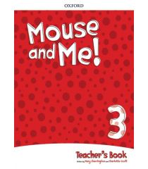 Mouse and Me 3 Teacher's Book PK