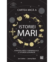 Cartea mică a istoriei mari: Povestea vieții, a Universului și a tuturor lucrurilor.