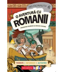 HISTRONAUŢII. O aventură cu romanii: poveste, informaţii, activităţi