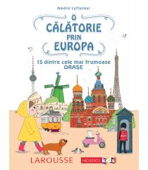 O călătorie prin Europa. 15 dintre cele mai frumoase orașe 