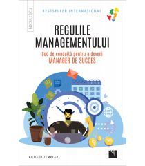 Regulile managementului. Cod de conduită pentru a deveni manager de succes