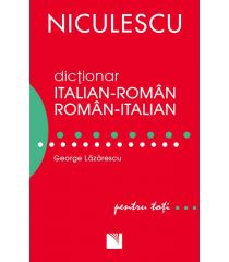 Dicţionar italian-român/român-italian pentru toţi (50.000 de cuvinte şi expresii)