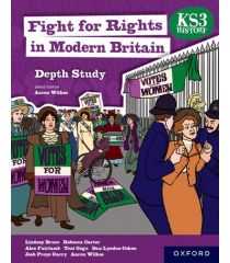 KS3 History Depth Study: Fight for Rights in Modern Britain Student Book