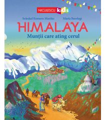 HIMALAYA. Munţii care ating cerul