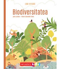 Biodiversitatea (Colecţia LUMI VIITOARE)