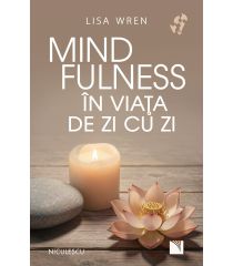 Mindfulness în viaţa de zi cu zi
