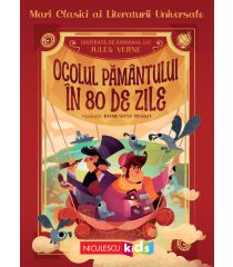 Ocolul Pământului în 80 de zile (Mari clasici ai literaturii universale)