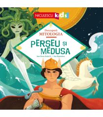 Perseu şi Medusa (Seria Descoperă MITOLOGIA)