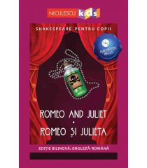 Shakespeare pentru copii: Romeo și Julieta (Ediție bilingvă, incl. Audiobook)