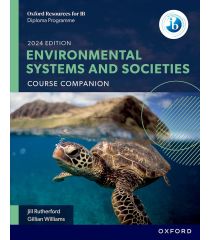 Oxford Resources for IB: DP Environmental Systems and Societies Course Book