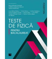 Teste de fizică pentru bacalaureat