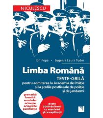 LIMBA ROMÂNĂ. TESTE-GRILĂ pentru admiterea la Academia de Poliție  și la școlile postliceale de poliție și jandarmi
