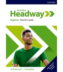 Headway 5E Beginner Teacher's Guide with Teacher's Resource Center