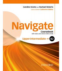 Navigate B2 Upper-intermediate Coursebook with DVD and Oxford Online Skills Program