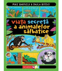 Viaţa secretă a animalelor sălbatice