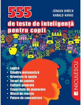 555 De Teste De Inteligenţă Pentru Copii