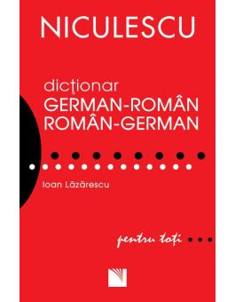Dicţionar German Roman Roman German Pentru Toţi 50 000 De Cuvinte Si Expresii