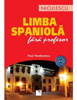 Limba Spaniola Fara Profesor A1 A2