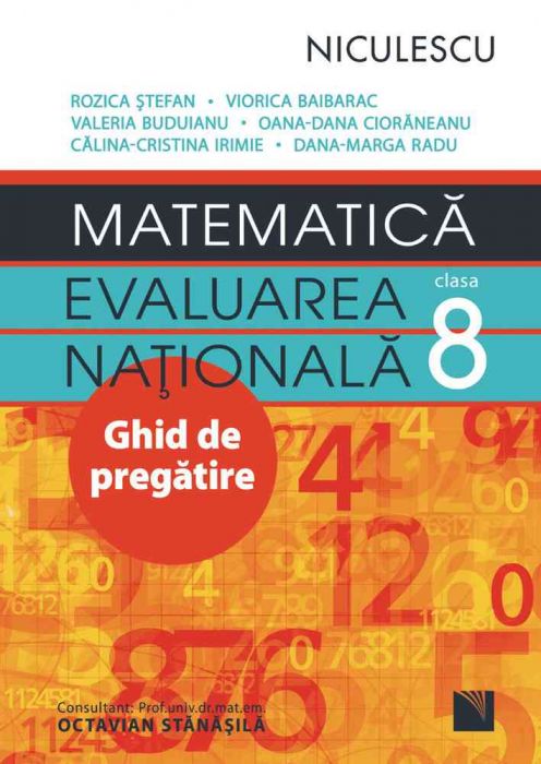 Matematica Evaluarea Nationala 2017 Pentru Absolventii Clasei A Viii A Teme Probleme Si Teste De Verificare Clubul Matematicienilor Marius Perianu Marius Perianu 16 50 Lei Librariaonline Ro