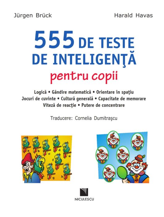 555 de teste de inteligenţă pentru copii | Editura NICULESCU