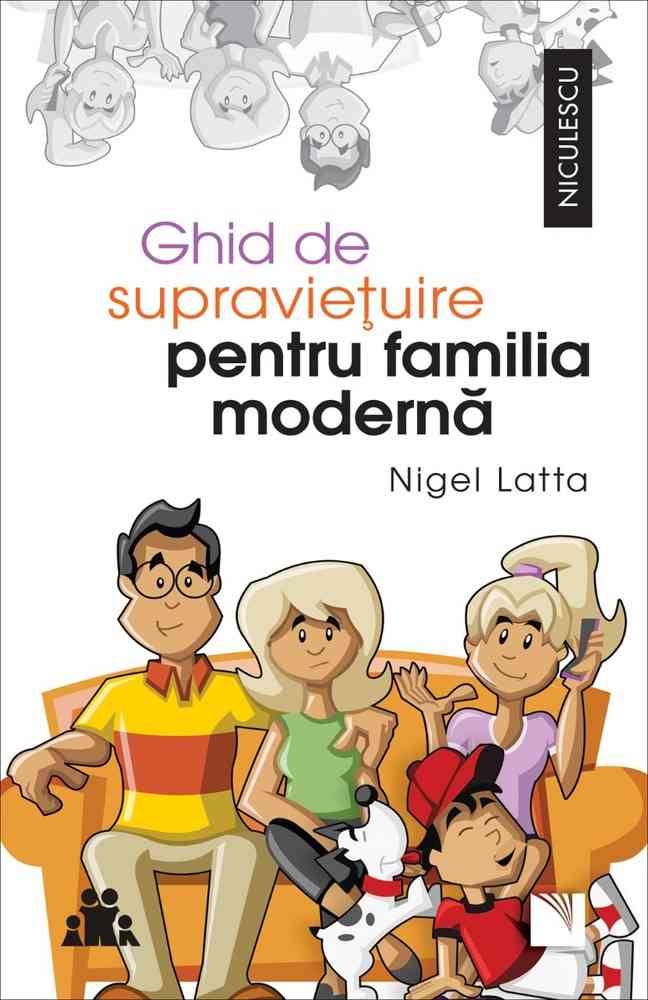 Ghid de supravieţuire pentru familia modernă