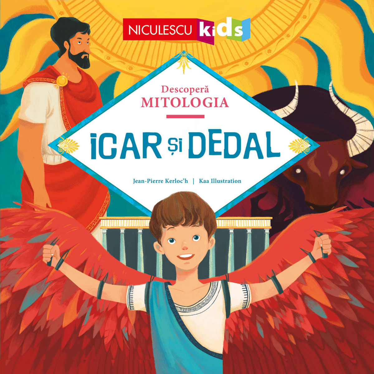 Icar şi Dedal (Seria Descoperă MITOLOGIA)