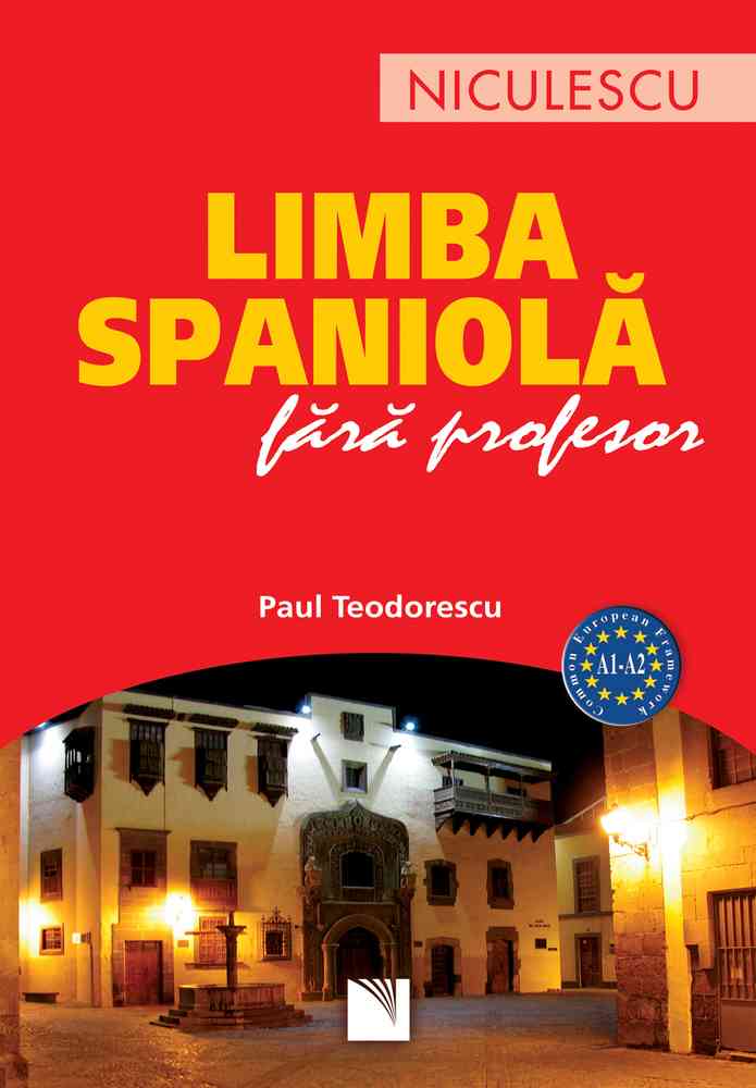 Limba spaniola fara profesor (A1-A2)